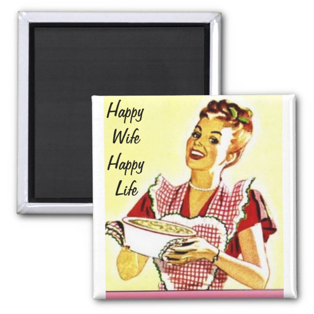 Happy Wife Happy Life Magnet (Front)