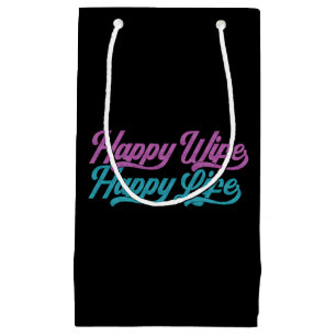 Happy Wife Happy Life Mother's Day   Gift Bag