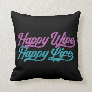 Happy Wife Happy Life Mother's Day Throw Pillow