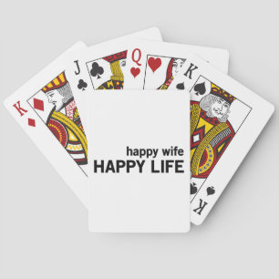 Happy Wife Happy Life Playing Cards