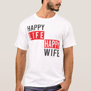 Happy Wife Happy Life Quote – Love & Marriage Desi T-Shirt
