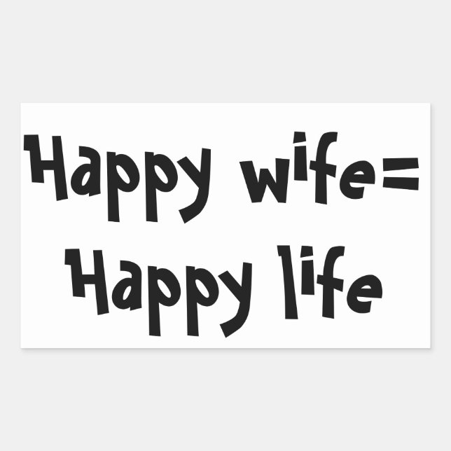Happy Wife = Happy Life Rectangular Sticker (Front)