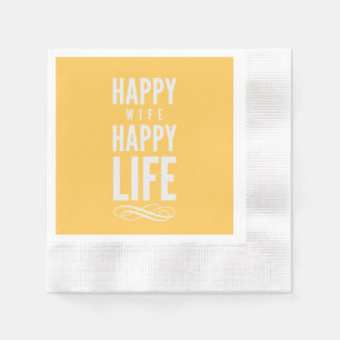 Happy Wife Happy Life Saying Yellow Napkin