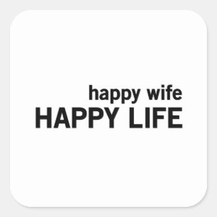 Happy Wife Happy Life Square Sticker
