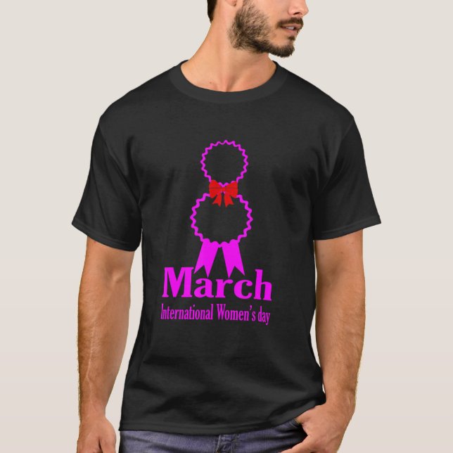 Happy Women S Day 8 March 2022 International Women T-Shirt (Front)