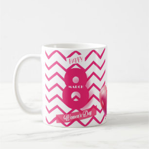 Happy women’s day! 8th March International Holiday Coffee Mug