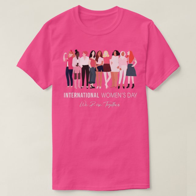 Happy Womens Day 8 March 2023 International Womens T-Shirt (Design Front)