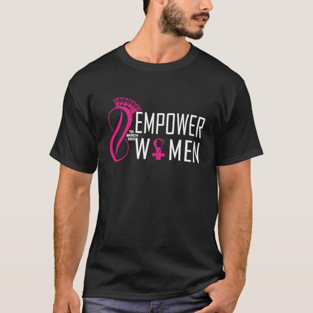 Happy Women's Day 8 March international women's da T-Shirt (Front)