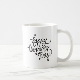 Happy Women's Day Coffee Mug