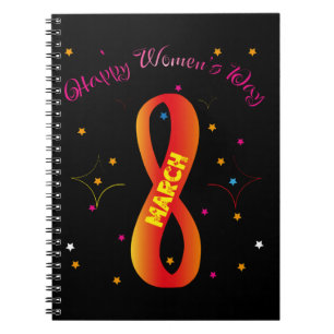 Happy Women's Day March 8th Notebook