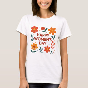 Happy Womens Day T-Shirt