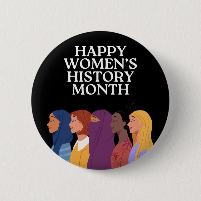 Happy Women's History Month 6 Cm Round Badge (Front)
