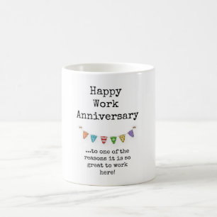 Happy Work Anniversary, Coworker, Boss Gift Coffee Mug