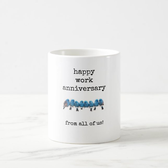 Happy Work Anniversary From All of Us Coffee Mug (Center)