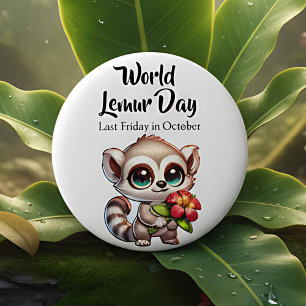 Happy World Lemurs Day Last Friday in October 6 Cm Round Badge