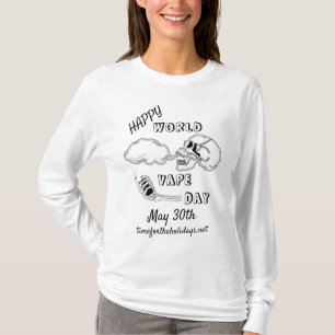 Happy World Vape Day May 30th T-Shirt