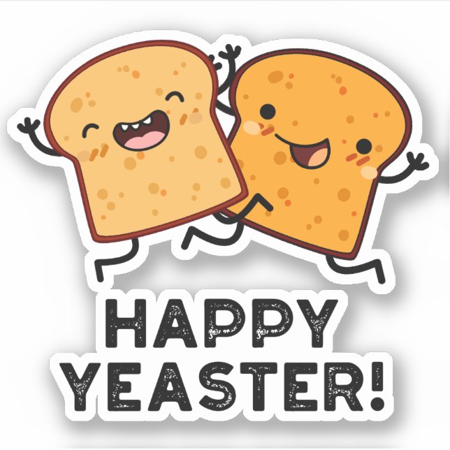 Happy Yeaster Funny Bread Pun  (Front)