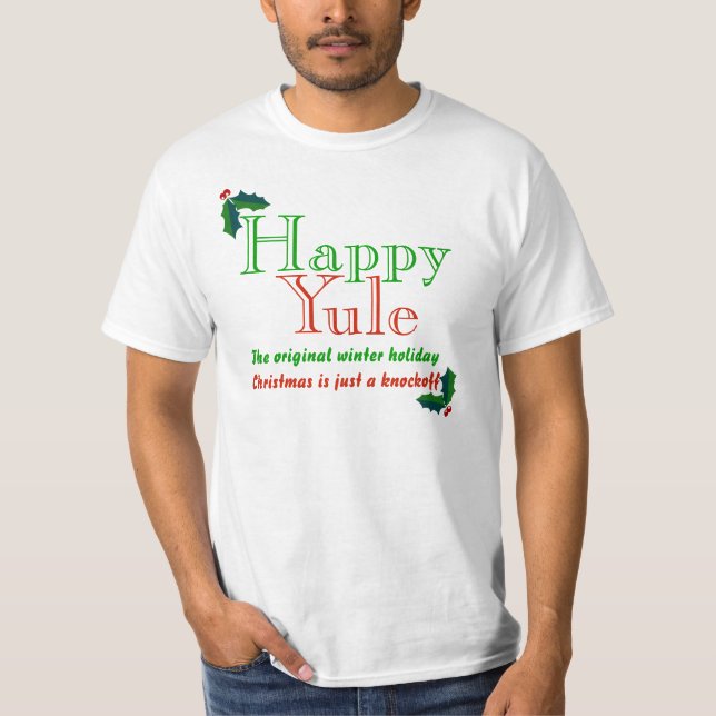 Happy Yule T-Shirt (Front)
