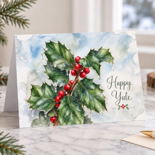 Happy Yule Winter Holly Leaves and Red Berries Holiday Card