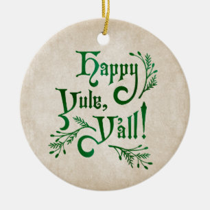 Happy Yule Yall Southern Christmas Pagan Ceramic O Ceramic Tree Decoration