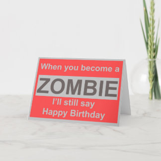 Happy Zombie Birthday Card