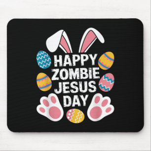 Happy Zombie Jesus Day Easter Zombie Mouse Mat