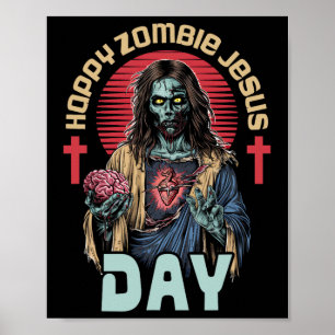 Happy Zombie Jesus Day Skeleton Horror Christ Hall Poster