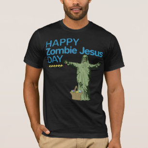 Happy Zombie Jesus Day T-Shirt