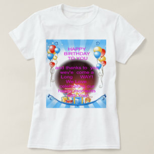 HappyBirthday To you T-Shirt