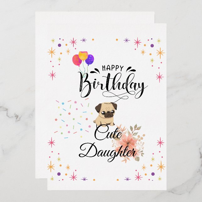 Happyy birthday cute Daughter''birthday gift card (Front/Back)