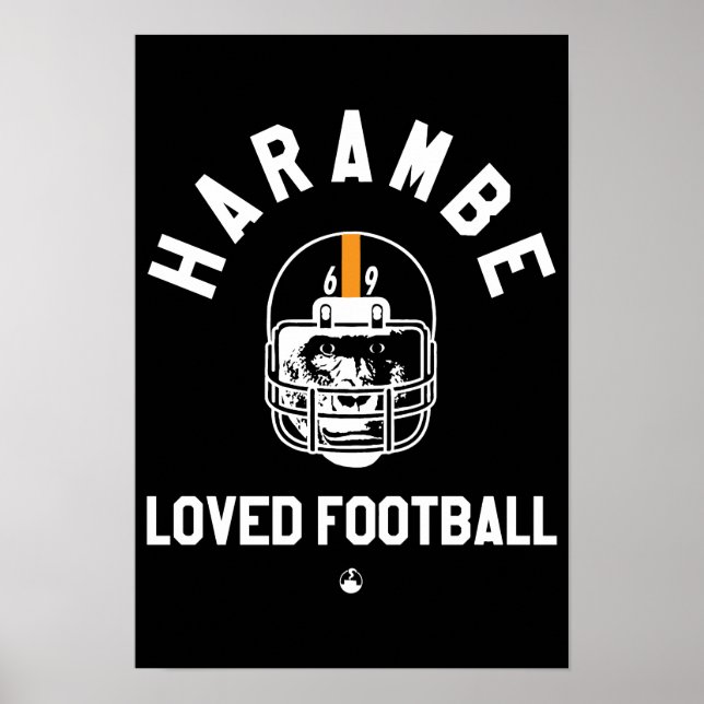 Harambe Loved Football Poster (Front)