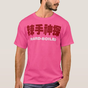 Hard-Boiled T-Shirt