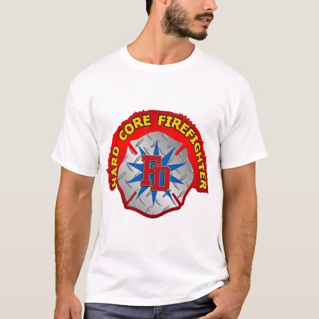Hard Core Firefighter T-Shirt (Front)