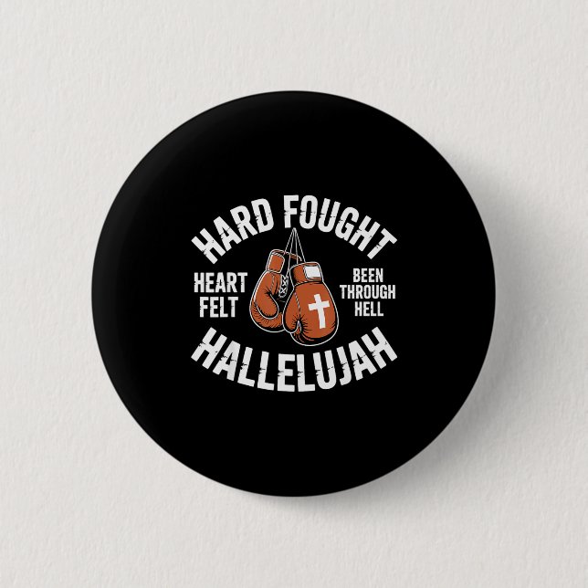 Hard Fought Hallelujah Boxing Gloves Christian Box 6 Cm Round Badge (Front)