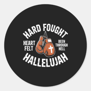Hard Fought Hallelujah Boxing Gloves Christian Box Classic Round Sticker