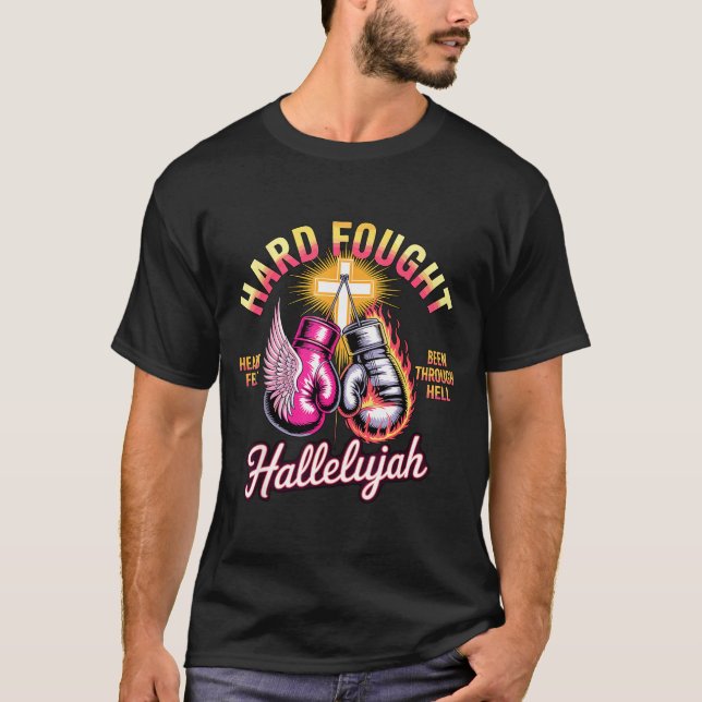 Hard Fought Hallelujah Boxing Gloves Faith  T-Shirt (Front)