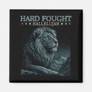 Hard Fought Hallelujah Christian Bible Verse Jesus Magnet