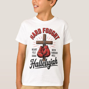 Hard Fought Hallelujah Christian Boxing Cross Stre T-Shirt