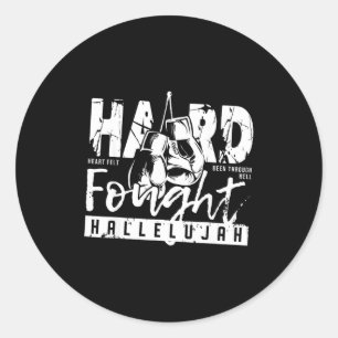 Hard Fought Hallelujah Praise Jesus Bible Verse Ch Classic Round Sticker