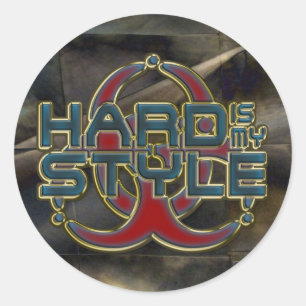 HARD is my STYLE + your background image Classic Round Sticker