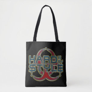 HARD is my STYLE + your background image & ideas Tote Bag