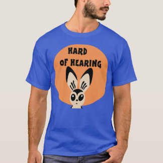 hard of hearing 38 T-Shirt