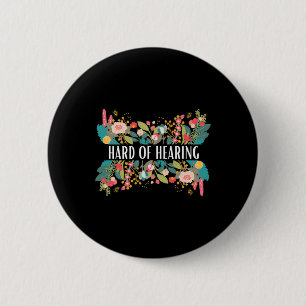 Hard of Hearing Alert and Awareness Design for Dea 6 Cm Round Badge