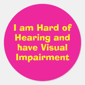 Hard of Hearing and Visual Impairment Pink Classic Round Sticker