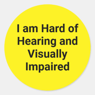 Hard of Hearing and Visually Impaired Yellow Classic Round Sticker