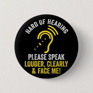 Hard Of Hearing ASL Hearing Impaired Deaf Awarenes 6 Cm Round Badge