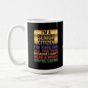 Hard of Hearing But Full of Humour Funny Elder Gif Coffee Mug