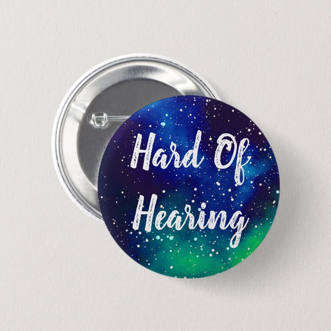 Hard Of Hearing Customisable Galaxy Identity 6 Cm Round Badge (Front & Back)