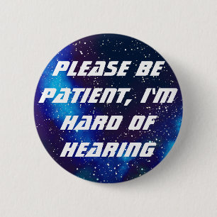 Hard Of Hearing Customisable Galaxy Identity 6 Cm Round Badge