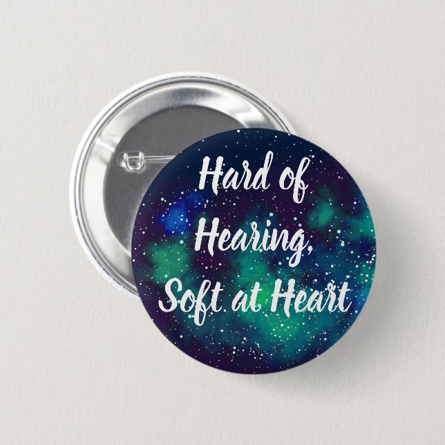 Hard Of Hearing Customisable Galaxy Identity 6 Cm Round Badge (Front & Back)